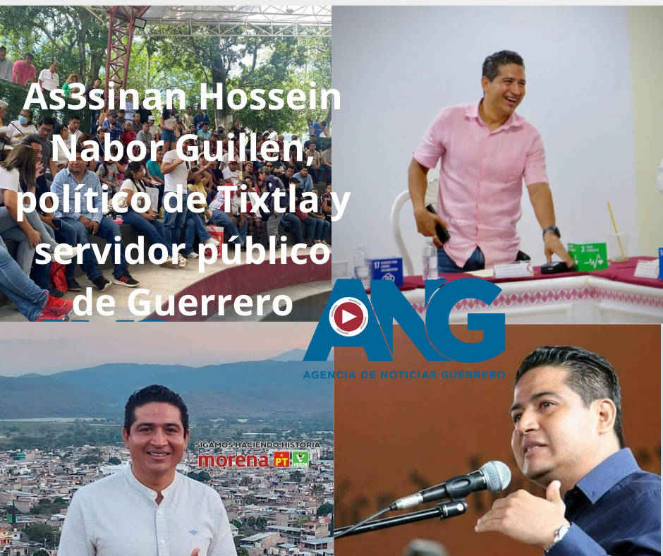 As3sin4n Hossein Nabor Guillén, político de #Tixtla y servidor público de #Guerrero