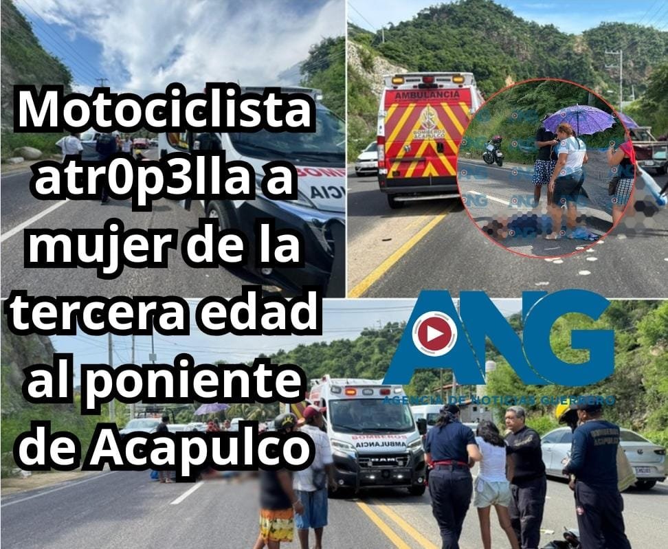 Motociclista atr0p3lla a mujer de la tercera edad al poniente de Acapulco