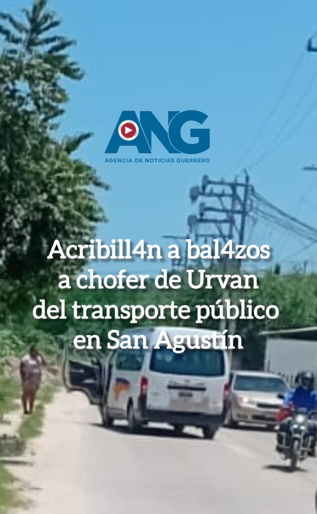 Acribill4n a bal4zos a chofer de Urvan del transporte público en San Agustín
