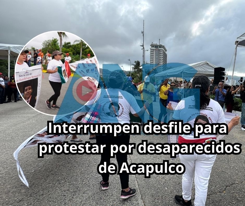 Interrumpen desfile para protestar por desaparecidos de Acapulco