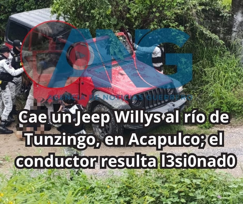 Cae un Jeep Willys al río de Tunzingo, en Acapulco; el conductor resulta lesionado